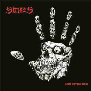 S.M.E.S. - Gore Potion No​.​9