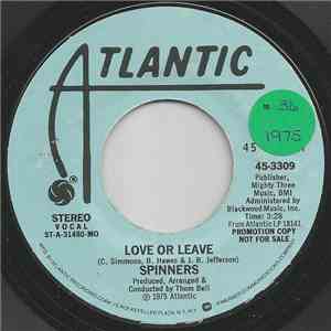 Spinners - Love Or Leave