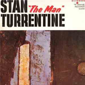 Stan Turrentine - Stan "The Man" Turrentine