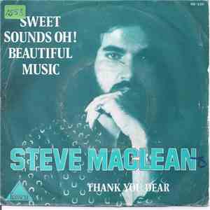 Steve MacLean - Sweet Sounds Oh! Beautiful Music