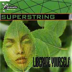 Superstring - Liberate Yourself