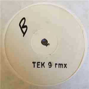 Tek 9 - Just A Dream (Remixes)