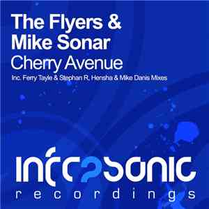 The Flyers & Mike Sonar - Cherry Avenue