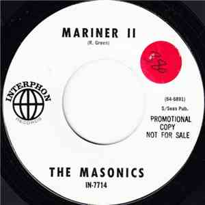 The Masonics  - Mariner II / Call It A Day
