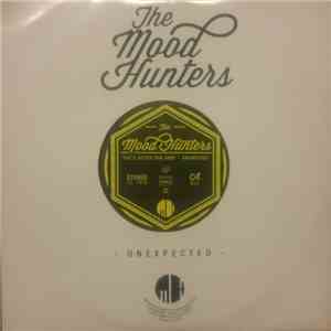 The Mood Hunters - Unexpected