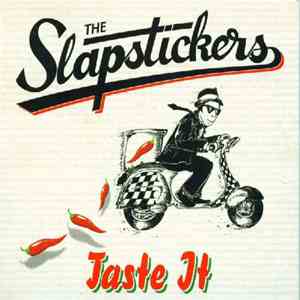The Slapstickers - Taste It