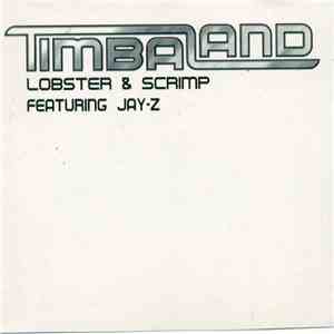 Timbaland Featuring Jay-Z - Lobster & Scrimp