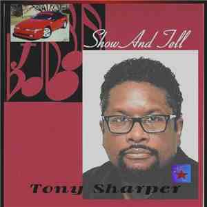 Tony Sharper - Show And Tell
