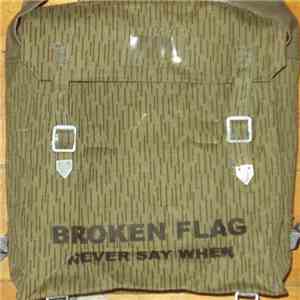 Various - Broken Flag: A Retrospective 1982 - 1985