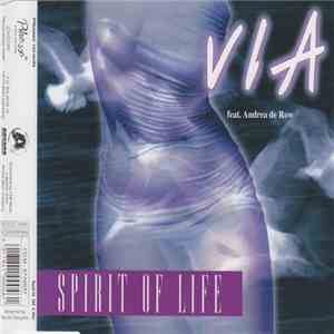 VIA Feat Andrea De Row - Spirit Of Life