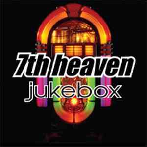 7th Heaven - Jukebox