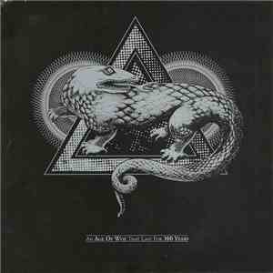 Age Of Woe / 100 Years - An Age Of Woe That Last For 100 Years