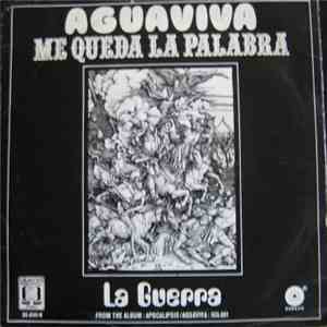 Aguaviva - Me Queda La Palabra