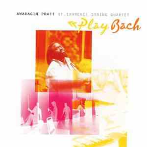 Awadagin Pratt, St. Lawrence String Quartet - Play Bach