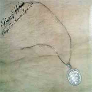 Barry White - Barry White Sings For Someone You Love