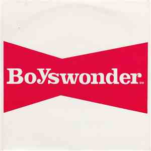 Boys Wonder - Eat Me Drink Me