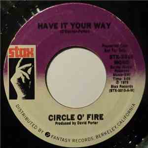 Circle O'Fire - Have It Your Way
