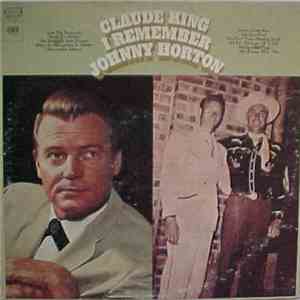 Claude King - I Remember Johnny Horton