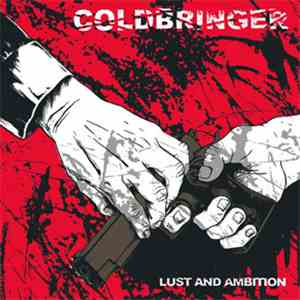Coldbringer - Lust And Ambition