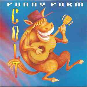 Colt  - Funny Farm