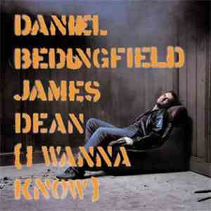 Daniel Bedingfield - James Dean (I Wanna Know)