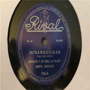 Davilita - Intranquilidad / Mi Querer