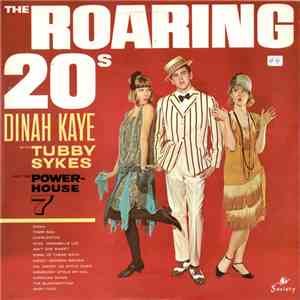 Dinah Kaye With Tubby Sykes And The Power-House 7 - The Roaring 20's