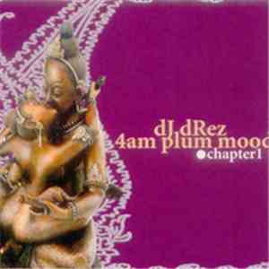 DJ Drez - 4am Plum Mood Chapter 1