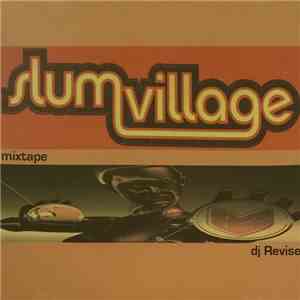 DJ Revise Presents Slum Village - Mixtape