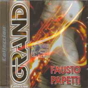 Fausto Papetti - Grand Collection