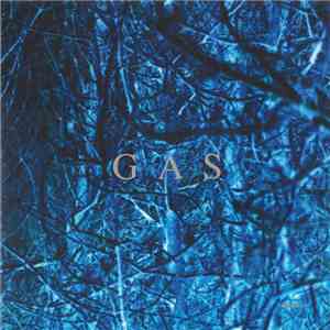 Gas - Nah Und Fern