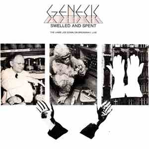Genesis - Swelled And Spent (The Lamb Lies Down On Broadway; Live)