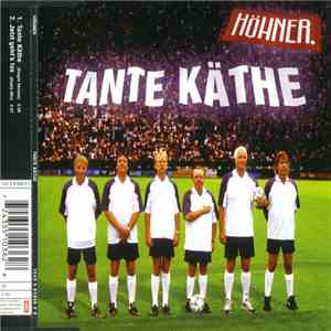 Höhner - Tante Käthe