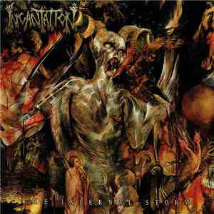 Incantation - The Infernal Storm