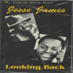 Jesse James - Looking Back