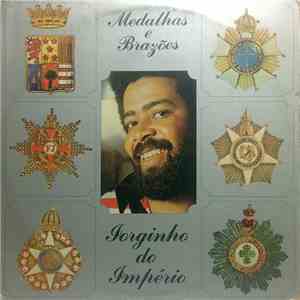 Jorginho Do Império - Medalhas E Brasões