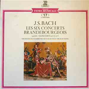 J.S. Bach - Orchestre De Chambre "Pro Arte" De Munich Dir. Kurt Redel - Les Six Concerts Brandebourgeois Vol. II / Concerts Nos 2-4-5