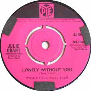 Julie Grant - Lonely Without You