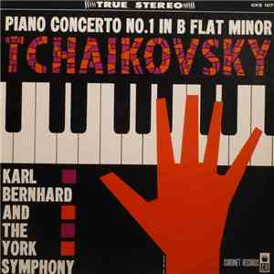 Karl Bernhard, Pyotr Ilyich Tchaikovsky, The New York Philharmonic Orchestra - Piano Concerto No.1 In B Flat Minor