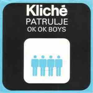 Kliche  - Patrulje
