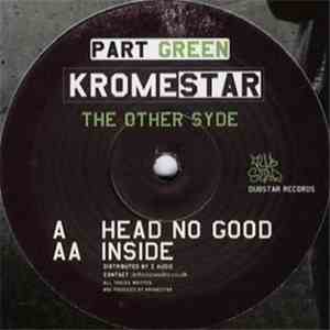 Kromestar - The Other Syde (Part Green)