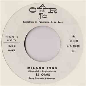 Le Orme - Milano 1968 / I Miei Sogni