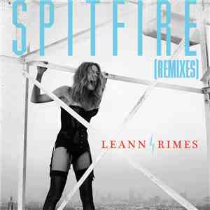 LeAnn Rimes - Spitfire (Remixes)
