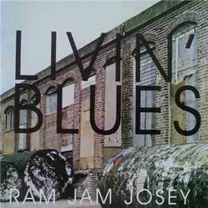 Livin' Blues - Ram Jam Josey