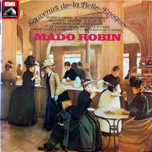 Mado Robin - Souvenirs De La Belle Epoque
