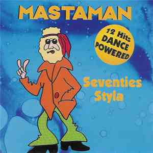 Mastaman - Seventies Styla
