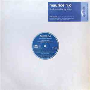 Maurice H2O - The Flammable Liquid EP