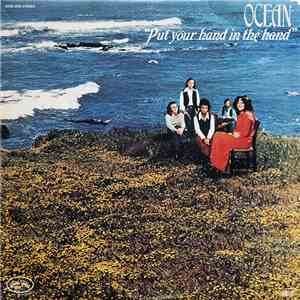 Ocean  - Put Your Hand In The Hand