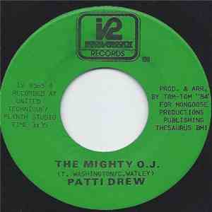 Patti Drew - Mighty O.J.