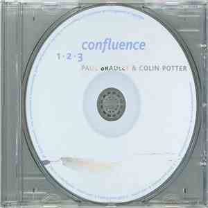 Paul Bradley & Colin Potter - Confluence + Confluence Live